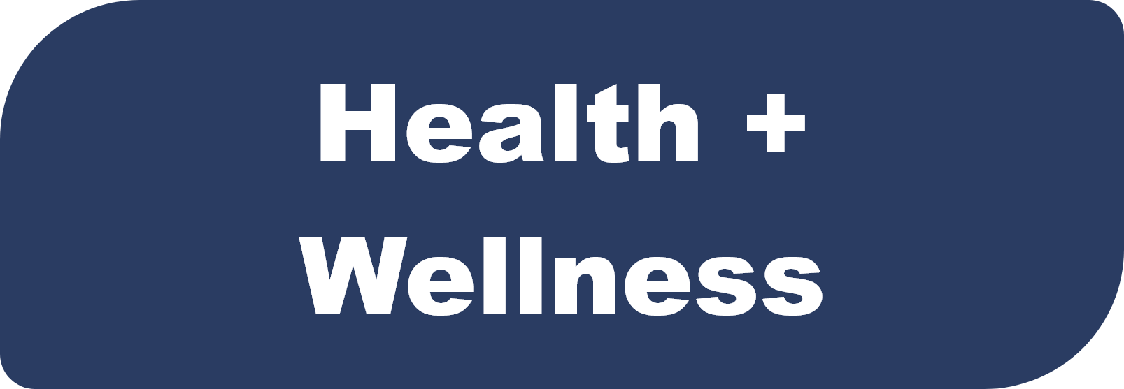 Button with text that reads: Health and wellness