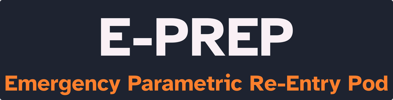 Text reads: E-PREP Emergency Parametric Re-Entry Pod