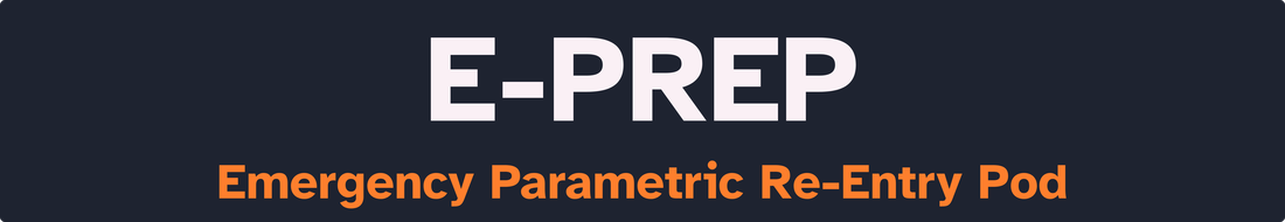 Text reads: E-PREP Emergency Parametric Re-Entry Pod